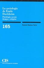 SOCIOLOGIA DE EMILE DURKHEIM, LA | 9788474762853 | RAMOS TORRE, RAMON | Llibreria La Gralla | Llibreria online de Granollers