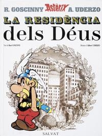 RESIDENCIA DELS DEUS, LA (ASTERIX 17) | 9788434567726 | UDERZO, ALBERT/GOSCINNY, RENÉ | Llibreria La Gralla | Llibreria online de Granollers