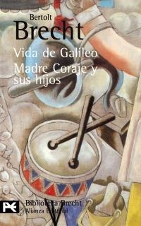 VIDA DE GALILEO MADRES CORAJE Y SUS HIJOS (BIB AUTOR 597) | 9788420637099 | BRECHT, BERTOLT | Llibreria La Gralla | Llibreria online de Granollers