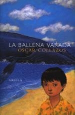 BALLENA VARADA, LA | 9788478444915 | COLLAZOS, OSCAR | Llibreria La Gralla | Librería online de Granollers