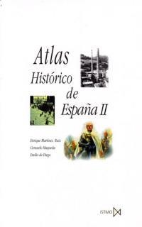 ATLAS HISTORICO DE ESPAÑA II | 9788470903502 | DIEGO, EMILIO DE/MAQUEDA ABREU (COORD.), CONSUELO/MARTÍNEZ RUIZ (DIR.), ENRIQUE | Llibreria La Gralla | Librería online de Granollers