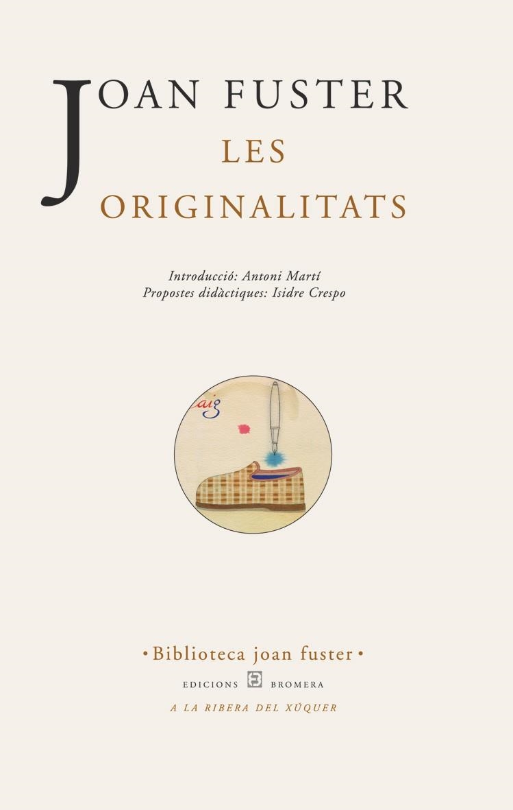 ORIGINALITATS, LES (BIB JOAN FUSTER 8) | 9788476603857 | FUSTER, JOAN | Llibreria La Gralla | Llibreria online de Granollers