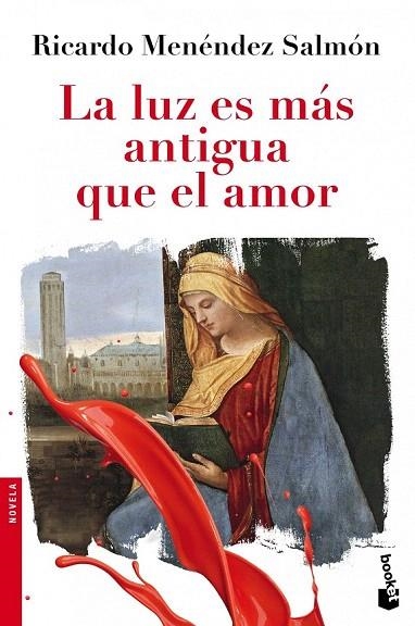 LUZ ES MÁS ANTIGUA QUE EL AMOR, LA (BOOKET NOVELA 2471) | 9788432210440 | MENÉNDEZ SALMÓN, RICARDO | Llibreria La Gralla | Llibreria online de Granollers