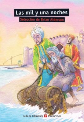 MIL Y UNA NOCHES, LAS (AULA LITERARIA 30) | 9788431649852 | ALDERSON, BRIAN | Llibreria La Gralla | Librería online de Granollers