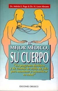 MEJOR MEDICO SU CUERPO, EL | 9788477206262 | PAGE, MELVIN E. | Llibreria La Gralla | Llibreria online de Granollers