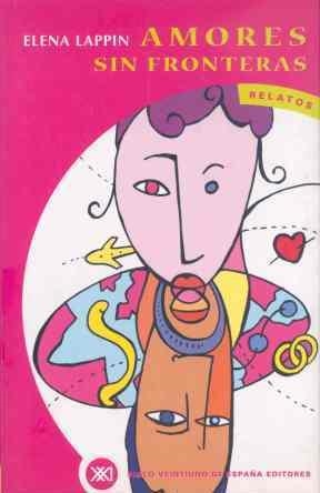 AMORES SIN FRONTERAS | 9788432310249 | LAPPIN, ELENA | Llibreria La Gralla | Librería online de Granollers