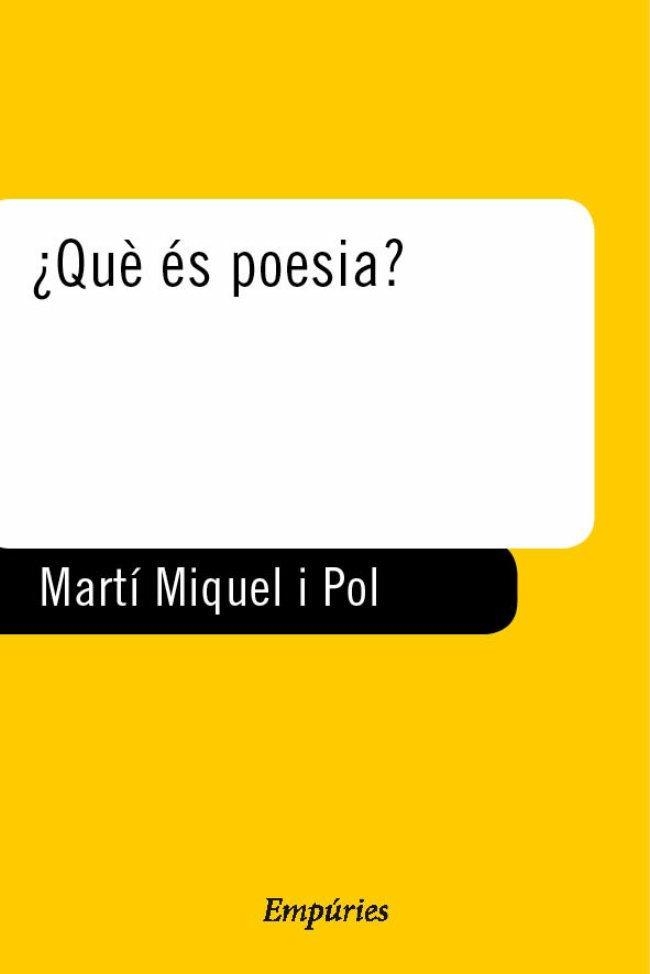 QUE ES POESIA? (BIB UNIVERSAL 136) | 9788475967059 | MARTI I POL, MIQUEL | Llibreria La Gralla | Librería online de Granollers