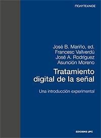 TRATAMIENTO DIGITAL DE LA SEÑAL | 9788483012925 | MARIÑO, JOSE B. | Llibreria La Gralla | Librería online de Granollers