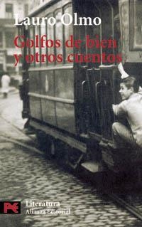 GOLFOS DE BIEN Y OTROS CUENTOS (LITERATURA ESPAÑOLA 5029) | 9788420634838 | OLMO, LAURO | Llibreria La Gralla | Librería online de Granollers