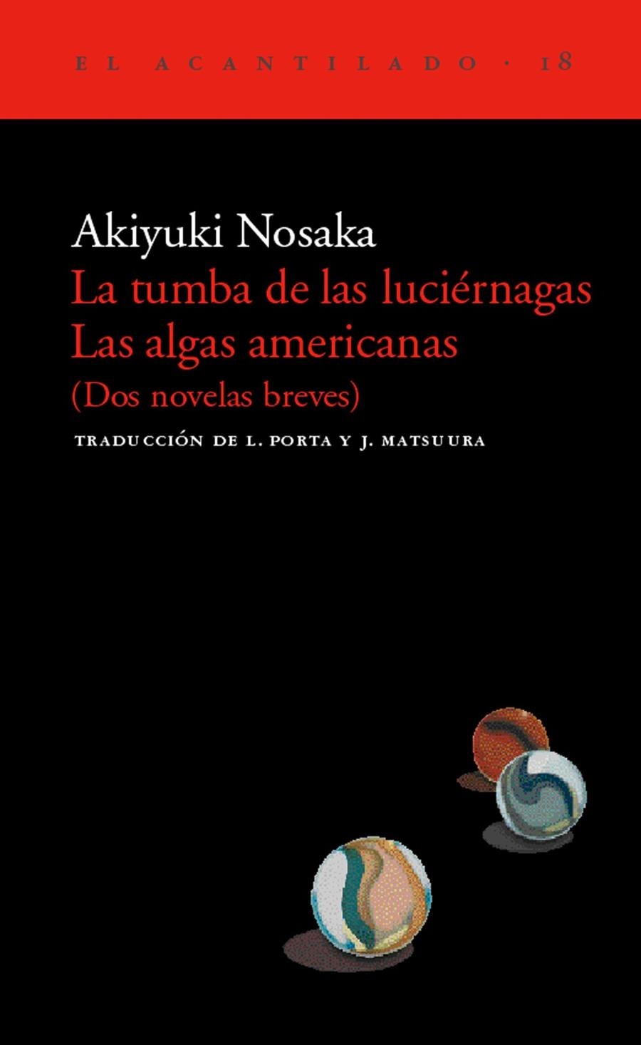 TUMBA DE LAS LUCIERNAGAS LAS ALGAS AMERICANAS | 9788495359063 | NOSAKA, AKIYUKI | Llibreria La Gralla | Librería online de Granollers