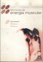 TECNICAS DE ENERGIA MUSCULAR | 9788480194532 | CHAITOW, LEON | Llibreria La Gralla | Librería online de Granollers