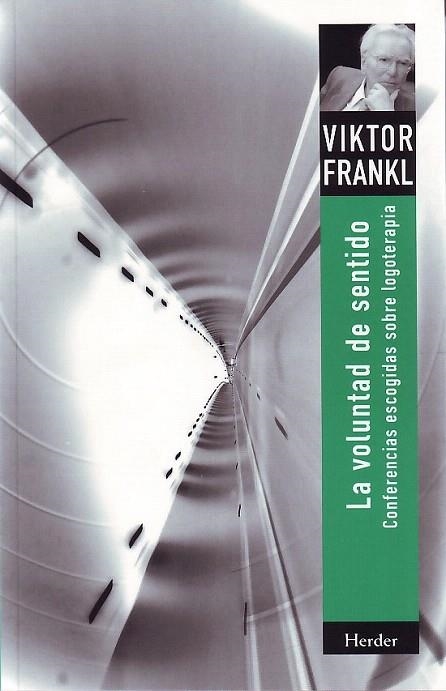 VOLUNTAD DE SENTIDO, LA | 9788425416101 | FRANKL, VIKTOR E. | Llibreria La Gralla | Librería online de Granollers