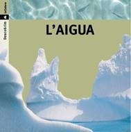 AIGUA, L' (DESCOBRIM 10) | 9788424602802 | COURTIN, THIERRY | Llibreria La Gralla | Librería online de Granollers