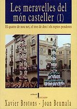 MERAVELLES DEL MON CASTELLER 1 | 9788489890558 | BROTONS, XAVIER | Llibreria La Gralla | Librería online de Granollers