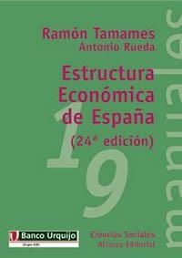 ESTRUCTURA ECONOMICA DE ESPAÑA (MANUALES CIENCIAS SOCIALES19 | 9788420687124 | TAMAMES, RAMON / RUEDA, ANTONIO | Llibreria La Gralla | Librería online de Granollers