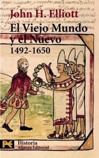 VIEJO MUNDO Y EL NUEVO, EL .1942-1650 | 9788420635538 | ELLIOT, JOHN H. | Llibreria La Gralla | Librería online de Granollers