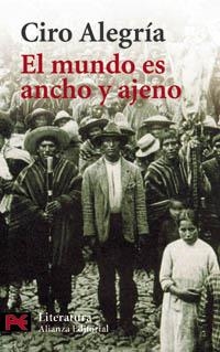 MUNDO ES ANCHO Y AJENO, EL (LITERATURA HISPANOAMERICANA) | 9788420634852 | ALEGRIA, CIRO | Llibreria La Gralla | Librería online de Granollers