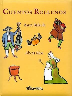 CUENTOS RELLENOS | 9788439288848 | RIOS, ALICIA | Llibreria La Gralla | Librería online de Granollers