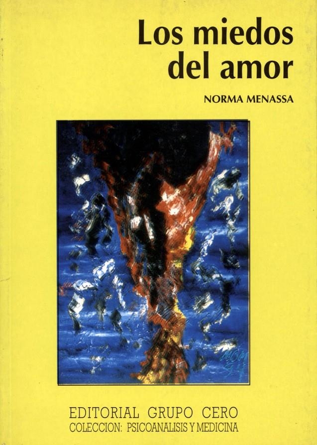 MIEDOS DEL AMOR LOS | 9788485498482 | MENASSA, NORMA | Llibreria La Gralla | Llibreria online de Granollers
