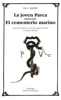 JOVEN PARCA, LA / EL CEMENTERIO MARINO (LETRAS UNIVERSALES ) | 9788437617800 | VALERY, PAUL | Llibreria La Gralla | Llibreria online de Granollers