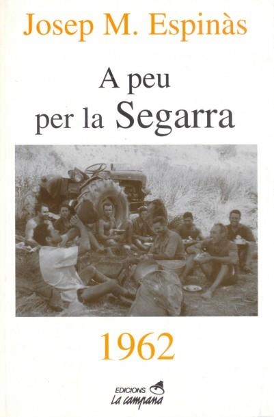 A PEU PER LA SEGARRA | 9788488791788 | ESPINAS, JOSEP M. | Llibreria La Gralla | Llibreria online de Granollers