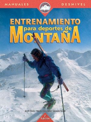 ENTRENAMIENTO PARA DEPORTES DE MONTAÑA | 9788487746970 | CANALS, JORDI | Llibreria La Gralla | Librería online de Granollers