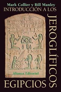 INTRODUCCION A LOS GEROGLIFICOS EGIPCIOS | 9788420629377 | COLLIER, MARK / MANLEY, BILL | Llibreria La Gralla | Llibreria online de Granollers