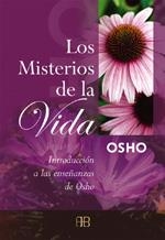 MISTERIOS DE LA VIDA, LOS | 9788492092147 | OSHO | Llibreria La Gralla | Librería online de Granollers