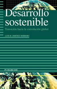 DESARROLLO SOSTENIBLE (EMPRESA Y GESTION) | 9788436813555 | JIMENEZ HERRERO, LUIS M. | Llibreria La Gralla | Llibreria online de Granollers
