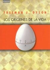 ORIGENES DE LA VIDA, LOS | 9788483230978 | DYSON, FREEMAN J. | Llibreria La Gralla | Librería online de Granollers