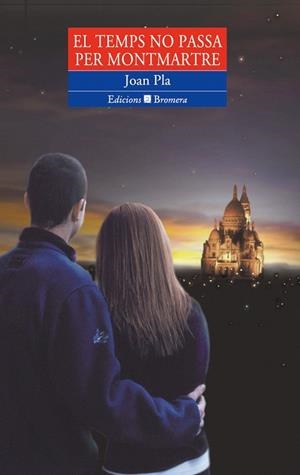 TEMPS NO PASA PER MONTMARTRE, EL (ESPURNA 46) | 9788476605509 | PLA, JOAN | Llibreria La Gralla | Librería online de Granollers