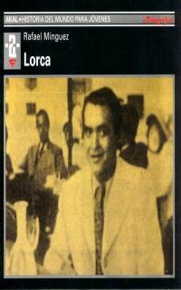 LORCA (Hª DEL MUNDO PARA JOVENES) | 9788446009603 | MINGUEZ, RAFAEL | Llibreria La Gralla | Llibreria online de Granollers