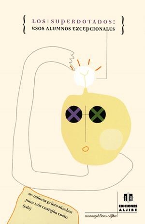 SUPERDOTADOS ESOS ALUMNOS EXCEPCIONALES, LOS | 9788495212412 | PRIETO SANCHEZ, Mª DOLORES | Llibreria La Gralla | Librería online de Granollers