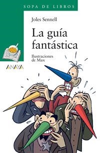 GUIA FANTASTICA , LA ( SOPA DE LIBROS VERDE 39) | 9788420700151 | SENELL , JOLES | Llibreria La Gralla | Librería online de Granollers