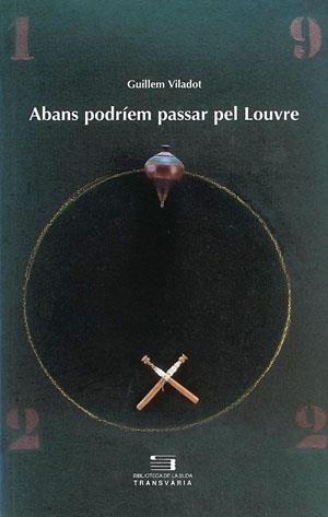 ABANS PODRIEM PASSAR PEL LOUVRE | 9788479356774 | VILADOT I PUIG, GUILLEM | Llibreria La Gralla | Librería online de Granollers