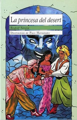 PRINCESA DEL DESERT,LA (MICALET 4) | 9788476602386 | SIRERA, RODOLF | Llibreria La Gralla | Librería online de Granollers