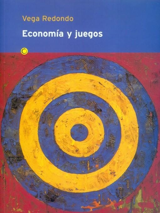 ECONOMIA Y JUEGOS | 9788485855889 | REDONDO, VEGA | Llibreria La Gralla | Llibreria online de Granollers