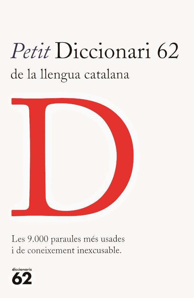PETIT DICCIONARI 62 DE LA LLENGUA CATALANA | 9788429746518 | LLUÍS LÓPEZ DEL CASTILLO | Llibreria La Gralla | Librería online de Granollers
