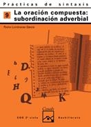 PRACTICAS DE SINTAXIS 9 ORACION COMPUESTA SUBORDINACION ADVE | 9788421821428 | LUMBRERAS GARCIA, PEDRO | Llibreria La Gralla | Librería online de Granollers