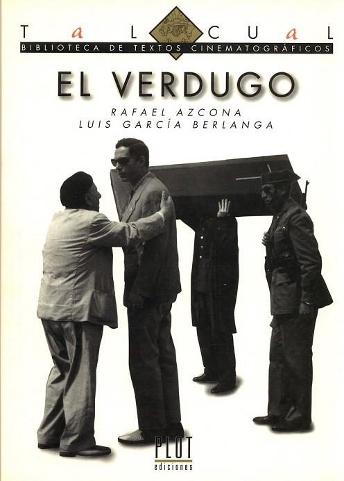 VERDUGO EL | 9788486702526 | AZCONA , RAFAEL - GARCIA BERLANGA, LUIS | Llibreria La Gralla | Librería online de Granollers