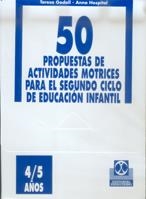 50 PROPUETAS DE ACTIVIDADES MOTRICES PARA SEGUNDO CICLO DE E | 9788480194723 | GODALL, TERESA / HOSPITAL, ANNA | Llibreria La Gralla | Librería online de Granollers