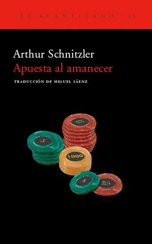 APUESTA AL AMANECER (EL ACANTILADO 25) | 9788495359131 | SCHNITZLER, ARTHUR | Llibreria La Gralla | Librería online de Granollers