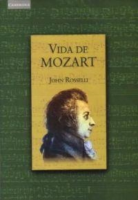 VIDA DE MOZART | 9788483230855 | ROSSELLI, JOHN | Llibreria La Gralla | Librería online de Granollers
