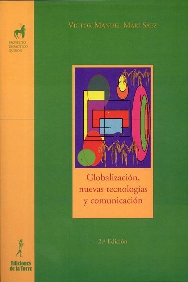 GLOBALIZACION NUEVAS TECNOLOGIAS Y COMUNICACION | 9788479602659 | MARI SAEZ, VICTOR MANUEL | Llibreria La Gralla | Librería online de Granollers