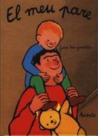 MEU PARE, EL | 9788495376145 | VAN GENECHTEN, GUIDO | Llibreria La Gralla | Llibreria online de Granollers