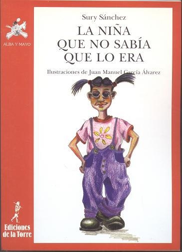 NIÑA QUE NO SABIA QUE LO ERA, LA | 9788479602550 | SANCHEZ, SURY | Llibreria La Gralla | Librería online de Granollers