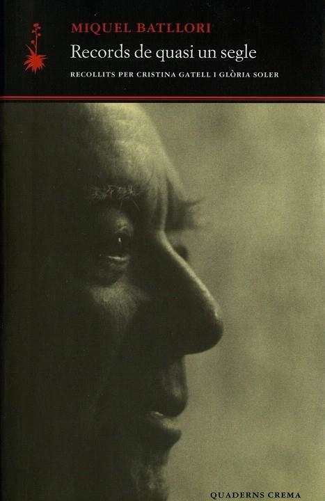 RECORDS DE QUASI UN SEGLE (D'UN DIA A L'ALTRE 6) | 9788477272946 | BATLLORI, MIQUEL | Llibreria La Gralla | Librería online de Granollers