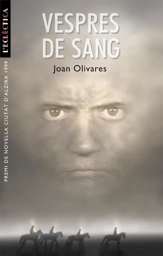 VESPRES DE SANG (L'ECLECTRICA 69) | 9788476605592 | OLIVERES, JOAN | Llibreria La Gralla | Librería online de Granollers
