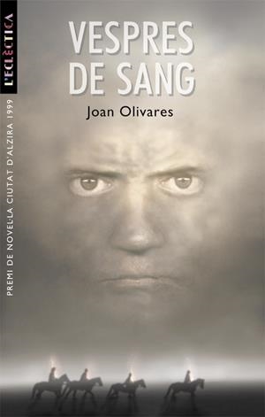 VESPRES DE SANG (L'ECLECTRICA 69) | 9788476605592 | OLIVERES, JOAN | Llibreria La Gralla | Librería online de Granollers