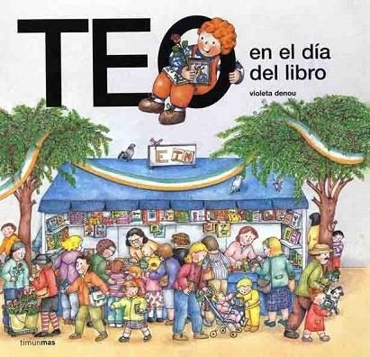 TEO EN EL DIA DEL LIBRO | 9788448003517 | DENOU, VIOLETA | Llibreria La Gralla | Librería online de Granollers